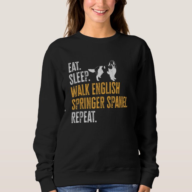 Eat Sleep Walk English Springer Spaniel Repeat Dog T Shirt (Framsida)