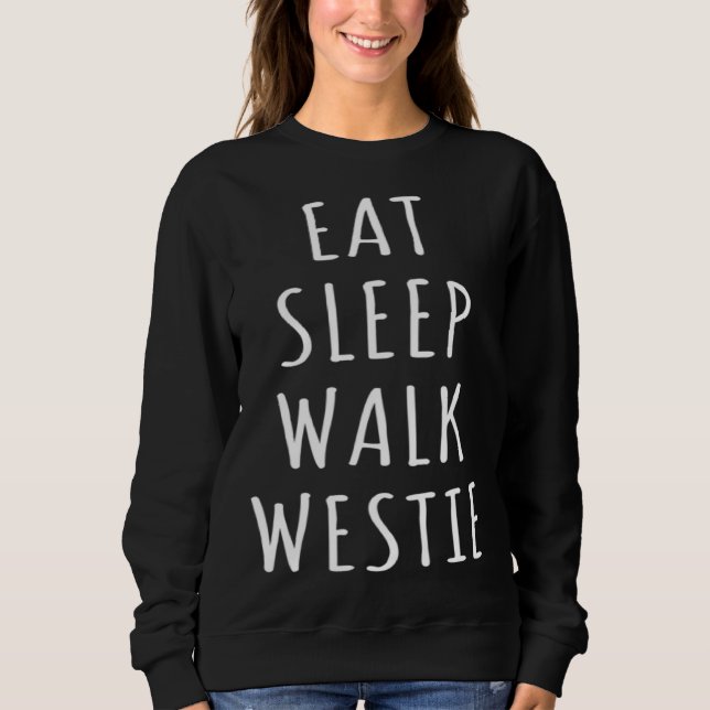Eat Sleep Walk West Highland Terrier T Shirt (Framsida)