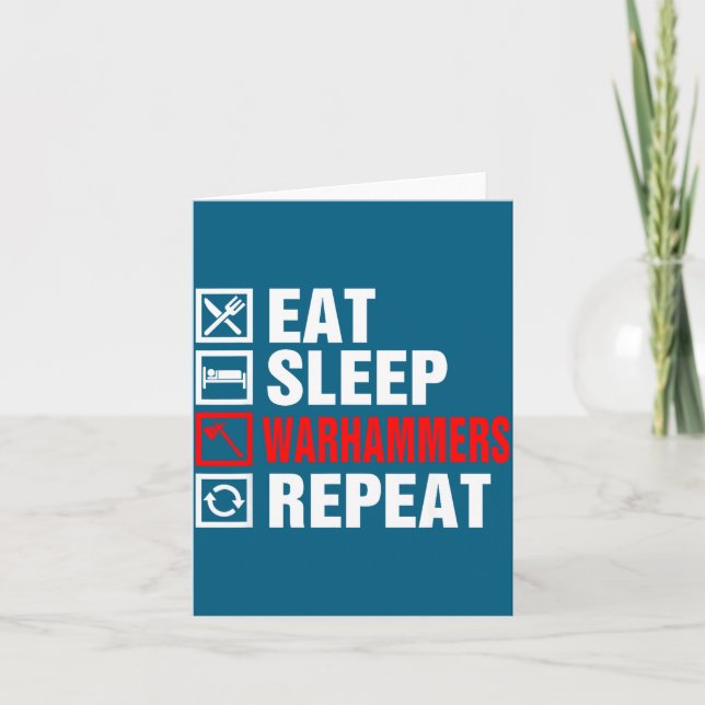 Eat Sleep Warhammers Repeat For Men Women Boys Kid Kort (Framsida)