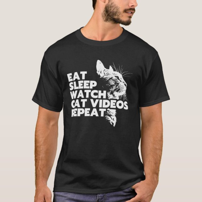 Eat Sleep Watch Cat Videos Repeat  Cute Cat T Shirt (Framsida)