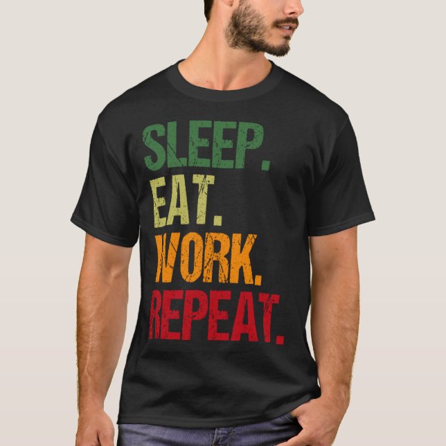Eat sleep work repeat the hamster wheel t shirt (Framsida)