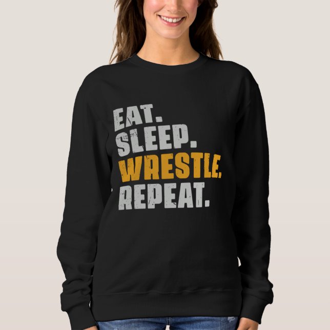 Eat Sleep Wrestle Repeat   Wrestler Wrestling Vint T Shirt (Framsida)