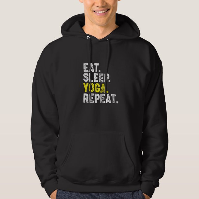 Eat, Sleep, Yoga, Repeat! Funny Yoga Phrase for a  Hoodie (Framsida)