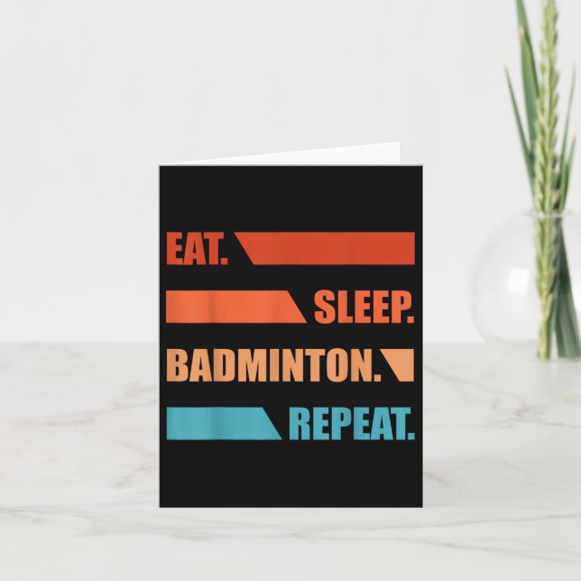 Eat Slepp Badminton Repeat Kort (Framsida)