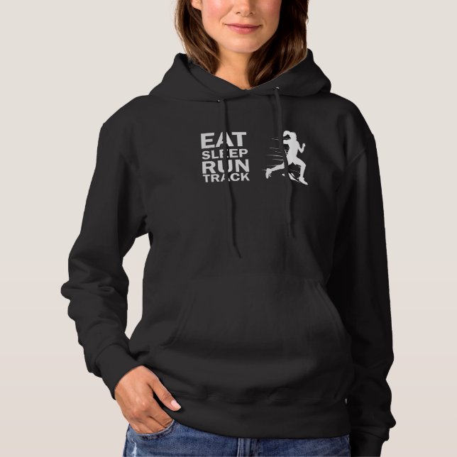 Eat Slepp Run Track for running woman T Shirt (Framsida)
