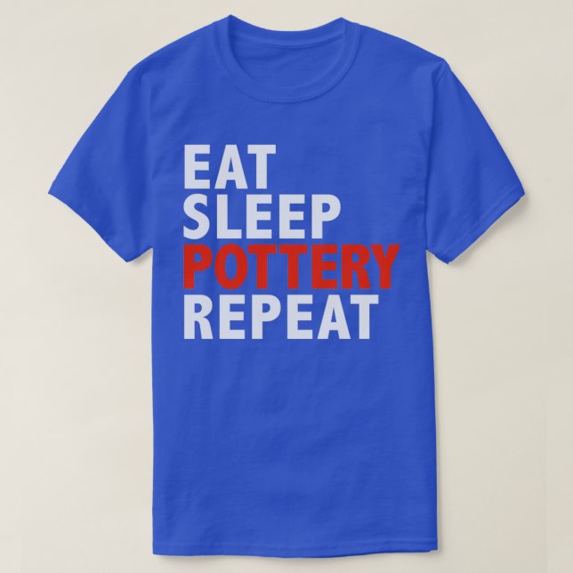 Eat Sömnpapper Upprepa presentationen av keramik 1 T Shirt (Design framsida)