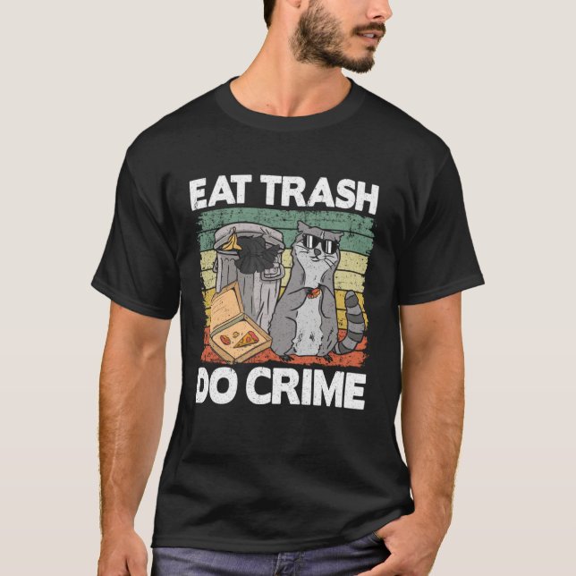 Eat Sopor Do Crime Funny Raccoon Pullover Hoodie_1 T Shirt (Framsida)