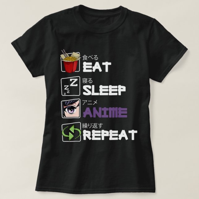 Eat Ssov Anime Repeat Kawaii Otaku Manga Japan Fa T Shirt (Design framsida)