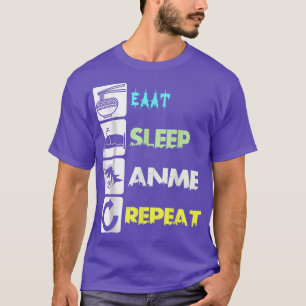 Eat Ssov Anime Repeat Manga Japan Say Cosplay  T Shirt
