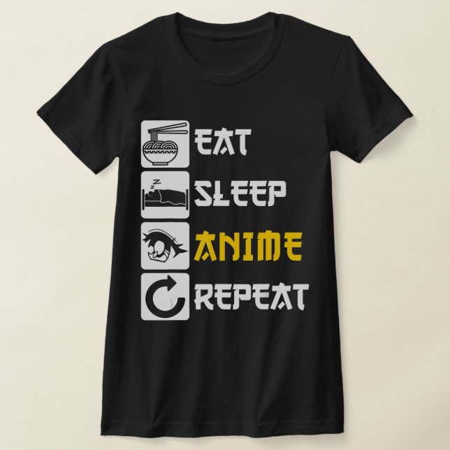 Eat Ssov Anime Repeat Manga Japan Say Cosplay T Shirt (Laydown)