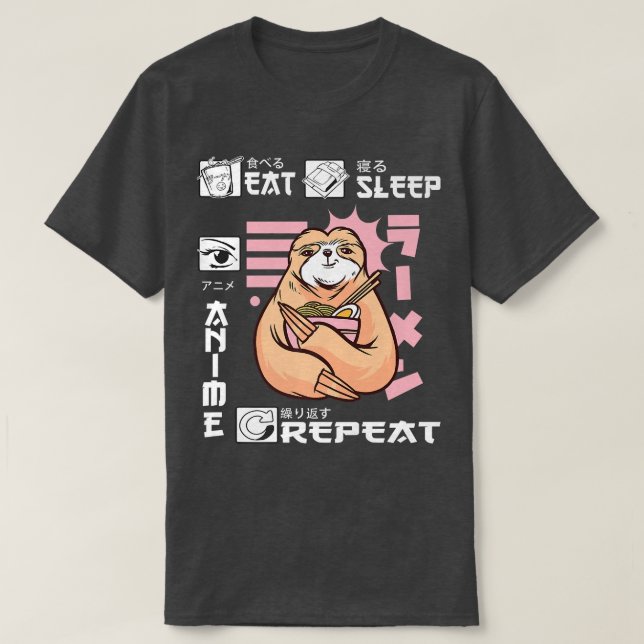 Eat Ssov Anime Repeat Sloth Japan Ramen Japanska  T Shirt (Design framsida)