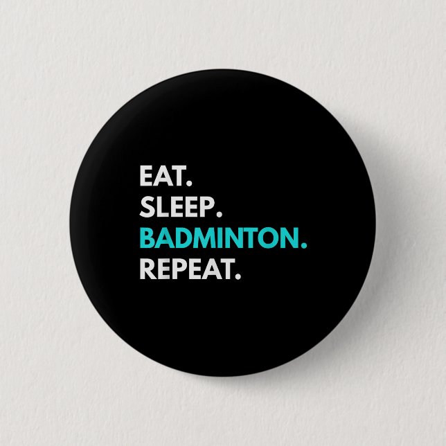 Eat Ssov Badminton Repeat - Badminton Tees Knapp (Framsida)