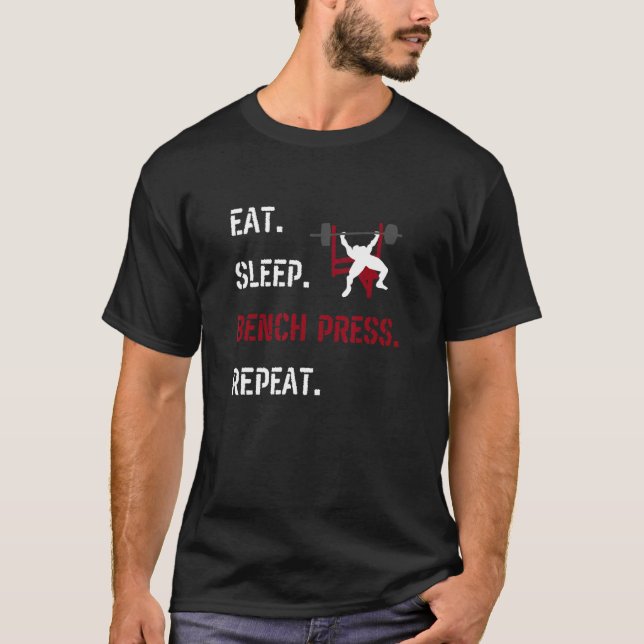 Eat Ssov Bench Press Repeat Fitness Gym Motivatio T Shirt (Framsida)