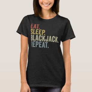 Eat Ssov Blackjack Repeat Funny Casino T Shirt