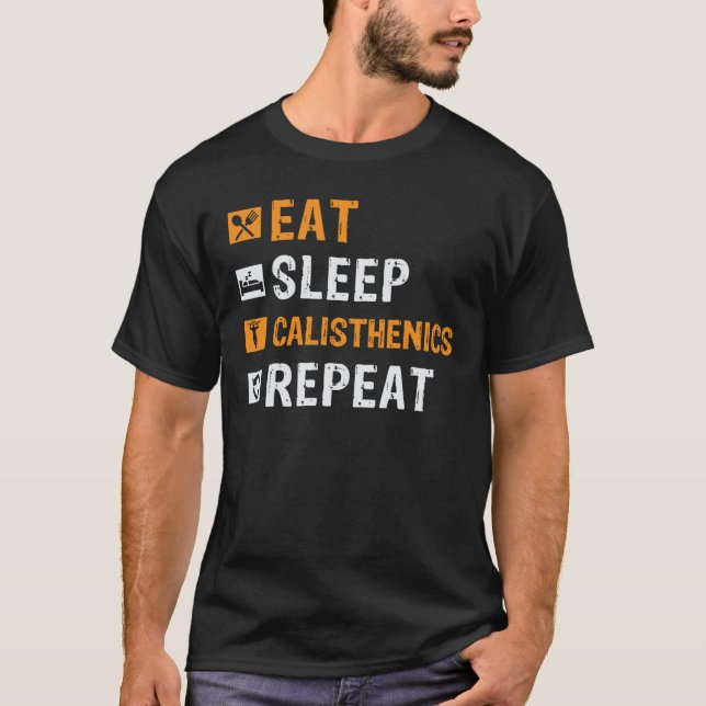 Eat Ssov Calisthenics Repeat Bodybuilding Fitness T Shirt (Framsida)