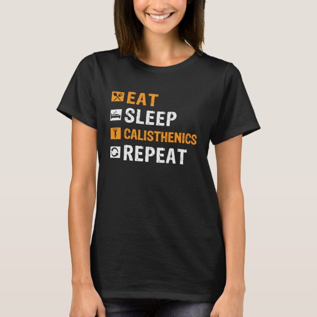 Eat Ssov Calisthenics Repeat Bodybuilding Fitness T Shirt (Framsida)