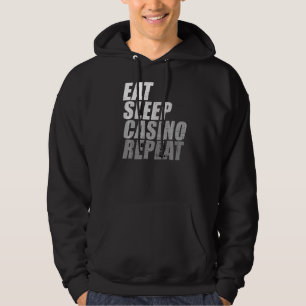 Eat Ssov Casino Repeat Poker Dealer Hoodie