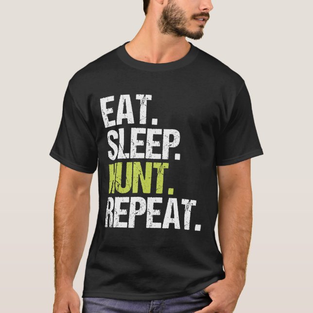Eat Ssov Hunt Repea Hunter Hunting Julgåva T Shirt (Framsida)