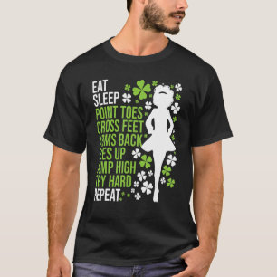 Eat Ssov Irish Dance - Irish Dancer Ceili Reel Da T Shirt