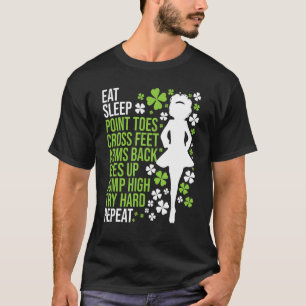 Eat Ssov Irish Dance - Irish Dancer Ceili Reel Da T Shirt