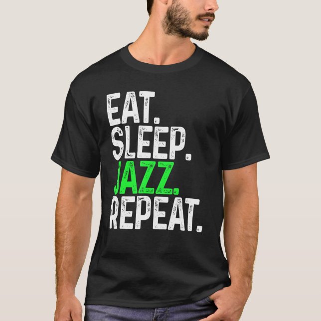 Eat Ssov Jazz Repeat Funny Jazz T Shirt (Framsida)