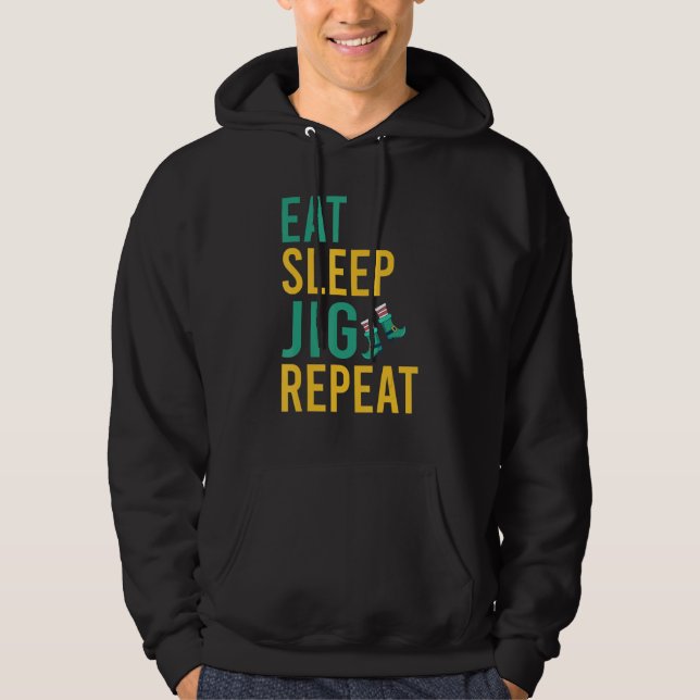Eat Ssov Jig Repeat Funny Irish Dancer Hoodie (Framsida)