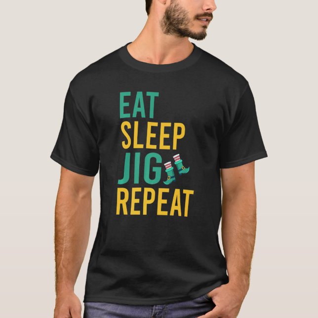 Eat Ssov Jig Repeat Irish Dancer T Shirt (Framsida)