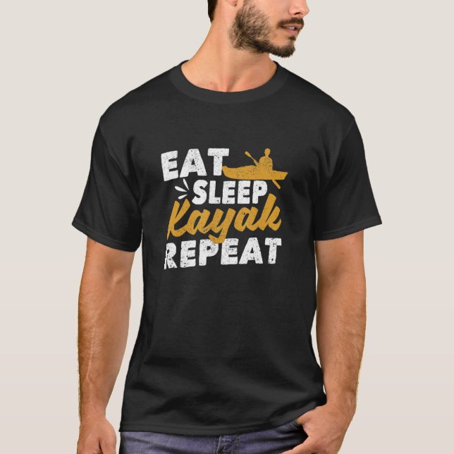 Eat Ssov Kayak Repeat Kayaking Canoe Boating Kaj T Shirt (Framsida)