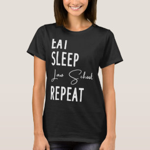 Eat Ssov Law Repeat Funny Lawyer Law School Stude T Shirt