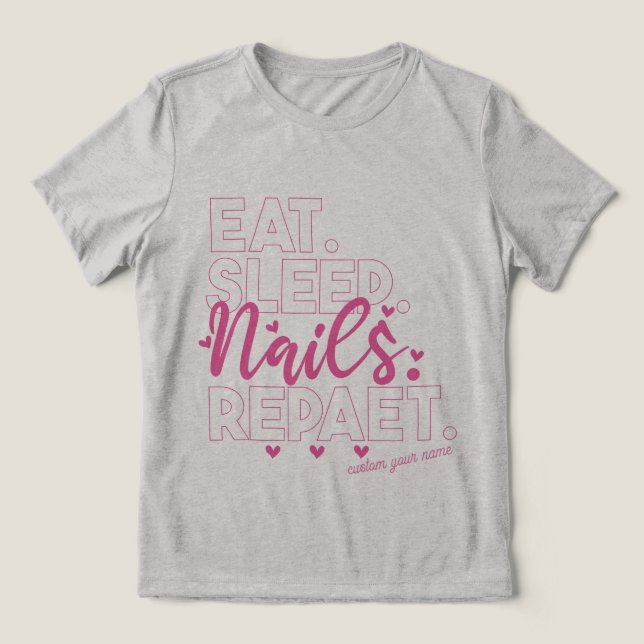 Eat Ssov Naglar Upprepa Nagel polska Nagel Tech T Shirt (Design Framsida)