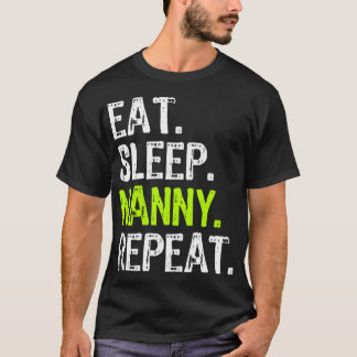 Eat Ssov Nanny Repeat Funny Gift T Shirt