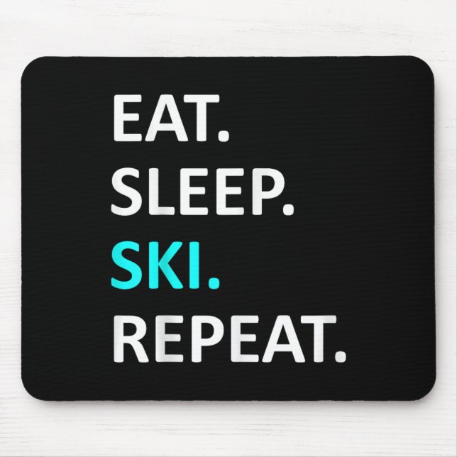 Eat Ssov Ski Repeat Funny Ski Älskare Humor Musmatta (Framsidan)
