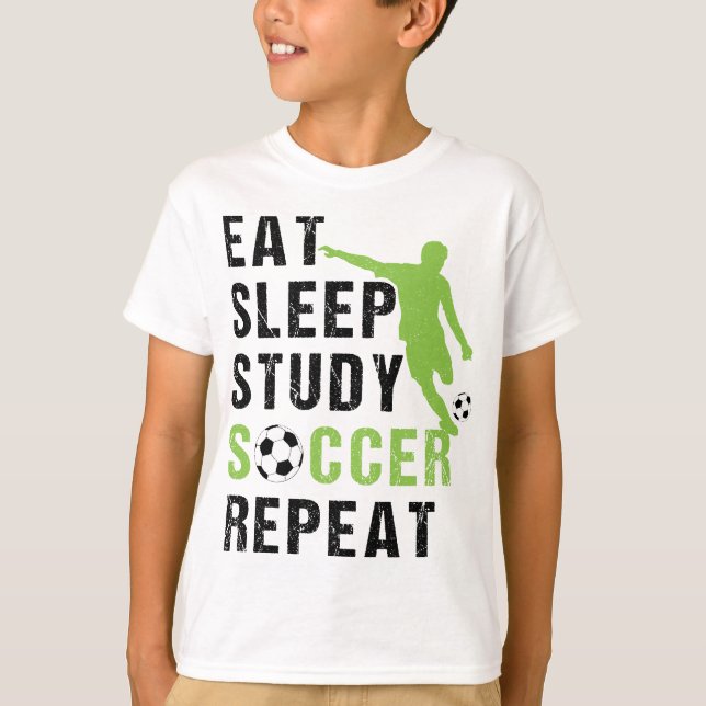 Eat Ssov Study Soccer Upprepa Boy Soccer Player Pl T Shirt (Framsida)