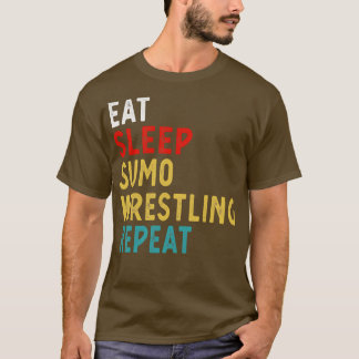 Eat Ssov Sumo Wrestling Repeat Funny Player Idea T Shirt