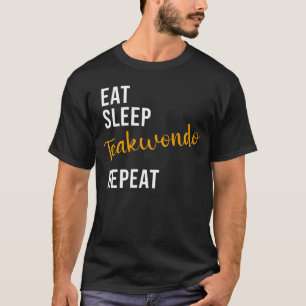 Eat Ssov Taekwondo Repeat Taekwondo T Shirt