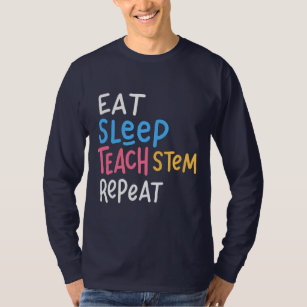 Eat Ssov Teach Stem Teacher T Shirt