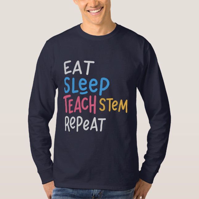 Eat Ssov Teach Stem Teacher T Shirt (Framsida)