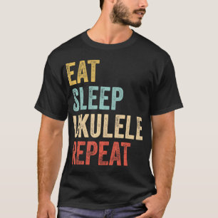 Eat Ssov Ukulele Repea Uke Musician T Shirt