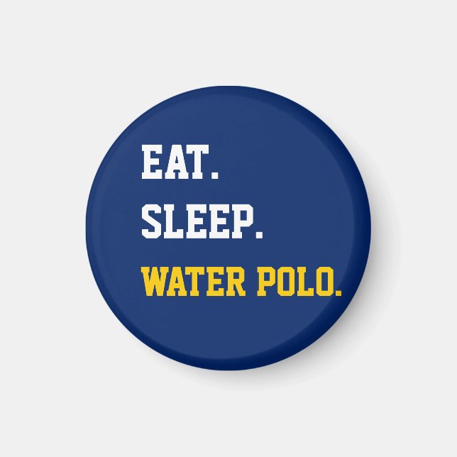 Eat Ssov Vatten polo Magnet (Framsidan)
