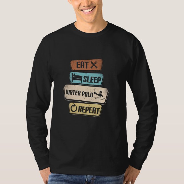 Eat Ssov Vatten Polo Repeat Funny Vatten Polo T Shirt (Framsida)