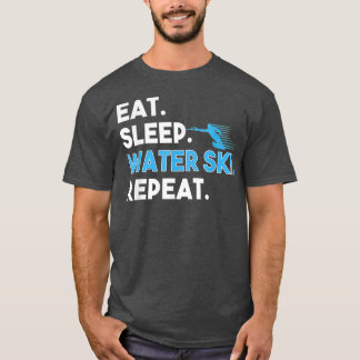 Eat Ssov Vatten Ski Repeat Funny Vatten Skier Skii T Shirt