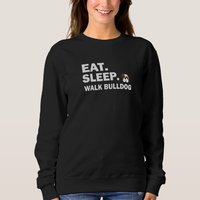 Eat Ssov Walk Bulldog Hund T Shirt (Framsida)