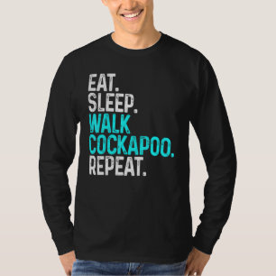Eat Ssov Walk Cockapoo Rolig hund Walking Hund T Shirt