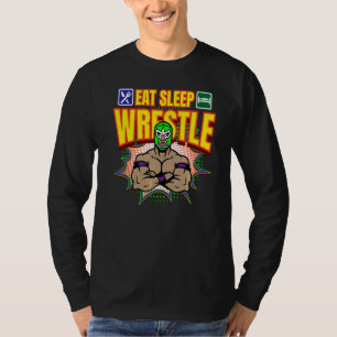 Eat Ssov Wrestle Lucha Libre Mexiko Luchador Wres T Shirt