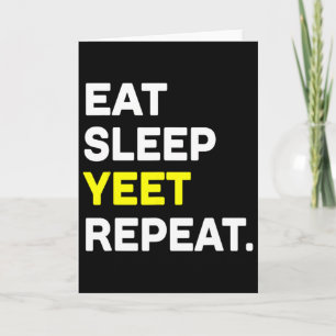 Eat Ssov Yeet Repeat Funny Dance Slang Sketll Coa Kort