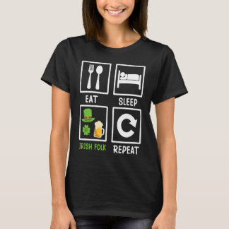 Eat Sviloläge Irish Folk Repeat St patrick's day T Shirt