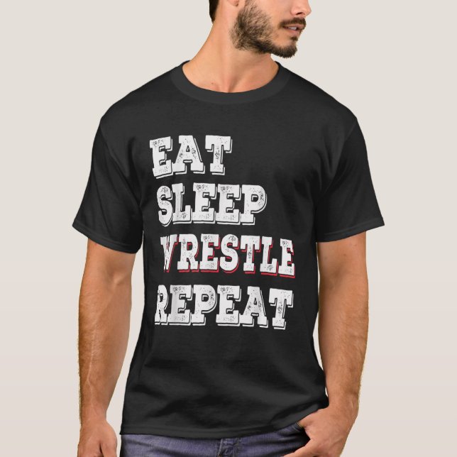 Eat Svilole Wrestle Repea Underbar Wrestling Älska T Shirt (Framsida)