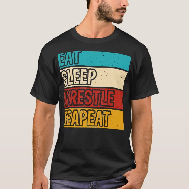 Eat Svilole Wrestle Repeat Wrestling Wrestler Mana T Shirt (Framsida)