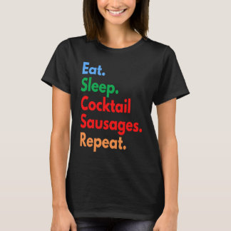 Eat Svilosvans Sausages Repeat Cocktail Sausag T Shirt