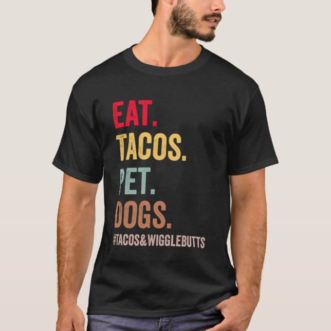 Eat Tacos Pet Hundar Tacos och Wigglebutes Kvinnor T Shirt (Framsida)